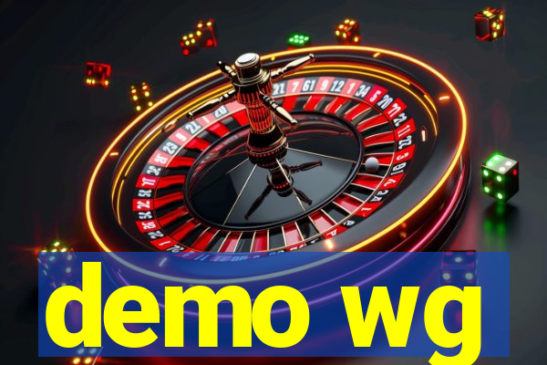 demo wg